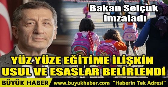 MEB, YÜZ YÜZE EĞİTİMİN USUL VE ESASLARI BELİRLEDİ