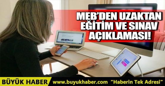 MEB'DEN UZAKTAN EĞİTİM AÇIKLAMASI