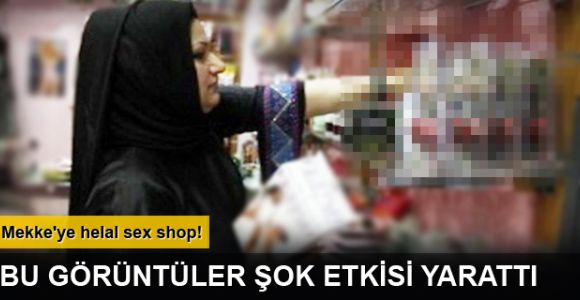 Mekke'ye helal sex shop!