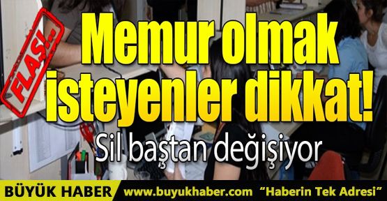 Memur alımında yeni dönem! KPSS sil baştan