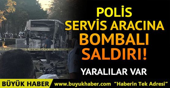 Mersin'de son dakika patlama! Polis servis aracına bombalı saldırı