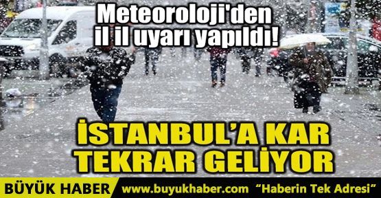 METEOROLOJİ'DEN İL İL UYARI YAPILDI