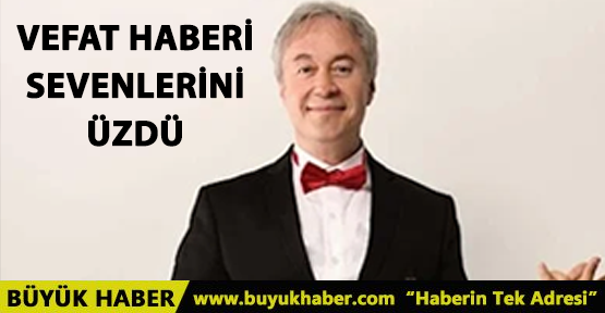 Metin Uca hayatını kaybetti