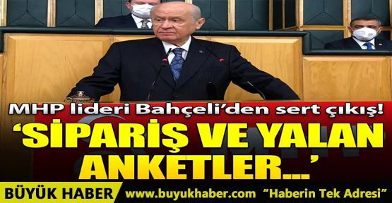 MHP lideri Devlet Bahçeli'den son seçim anketlerine ilişkin flaş açıklama