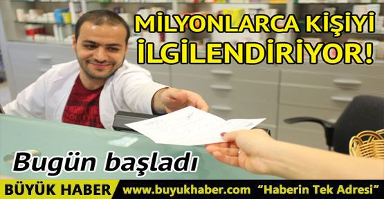 Milyonlarca kişiyi ilgilendiren uygulama bugün başladı