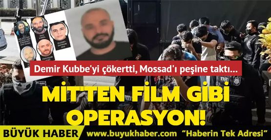 MİT'ten film gibi operasyon