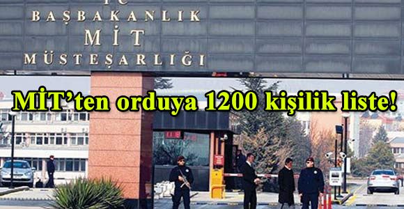 MİT’ten orduya 1200 kişilik liste!