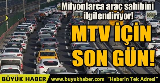MTV İÇİN SON GÜN