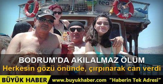 Muğla'da mavi yolculukta akıl almaz ölüm