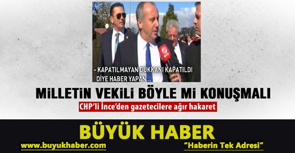 Muharrem İnce'den gazetecilere ağır hakaret