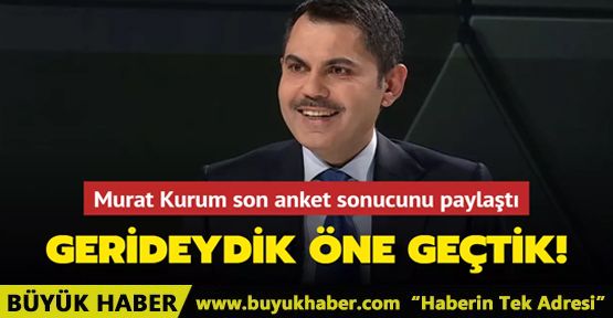 Murat Kurum son anket sonucunu paylaştı