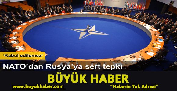 NATO'dan Rusya'ya sert tepki