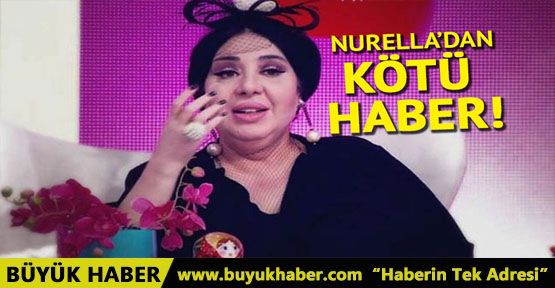 Nur Yerlitaş’tan kötü haber