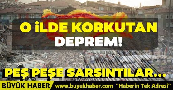 O ilde korkutan deprem! Peş peşe 2 sarsıntı! Kandilli Rasathanesi ve AFAD son depremler listesi...