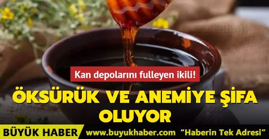 Öksürük ve anemiye şifa oluyor