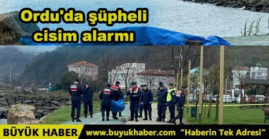 ORDU’DA SAHİLE VURAN ŞÜPHELİ CİSİM PANİĞİ