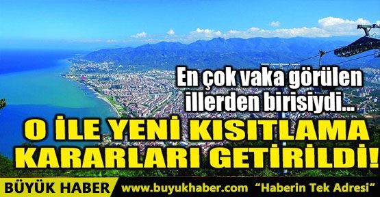 ORDU'YA YENİ KISITLAMA KARARLARI GETİRİLDİ