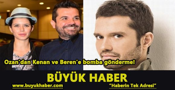 Ozan'dan Kenan ve Beren'e bomba gönderme!