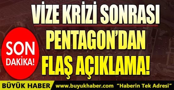 Pentagon'dan vize krizi açıklaması: Etkilemez