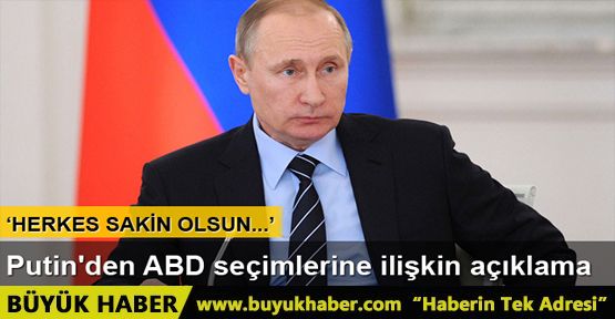 Putin'den ABD seçimlerine ilişkin açıklama