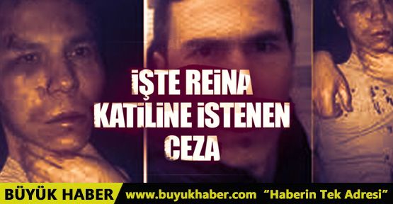 Reina katiline 40 kez ağır müebbet