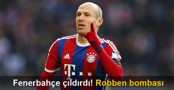 'Robben Ocak'ta Fenerbahçe forması giyecek!'