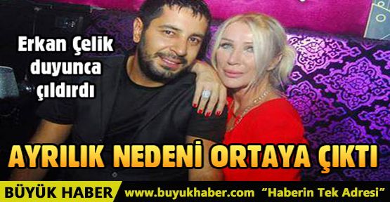 Seda Sayan'ın Erkan Çelik'tan ayrılma nedeni ortaya çıktı