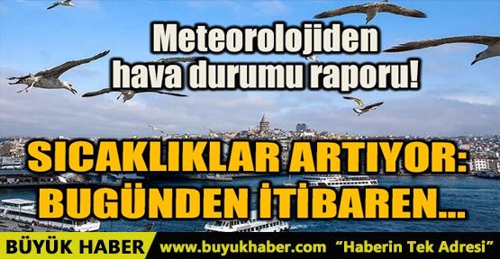 SICAKLIKLAR ARTIYOR