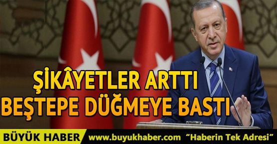 Şikayetler arttı, Beştepe belediyeler için düğmeye bastı