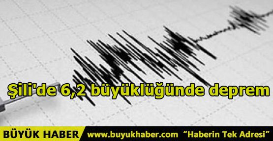 Şili'de 6,2 büyüklüğünde deprem