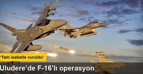 Şırnak'ta F-16 ile operasyon düzenlendi