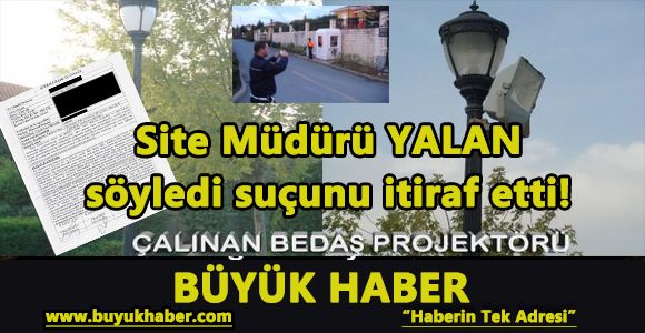 Site Müdürü YALAN söyledi suçunu itiraf etti!