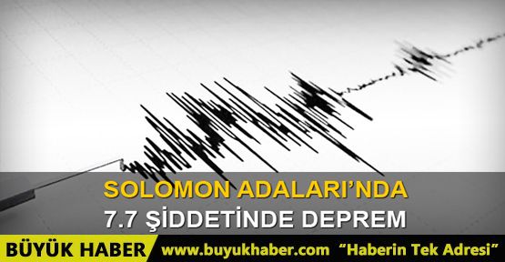 Solomon Adaları'nda şiddetli deprem