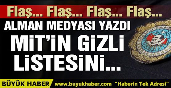 Son dakika… MİT liste verdi, Almanya FETÖ'cüleri uyardı