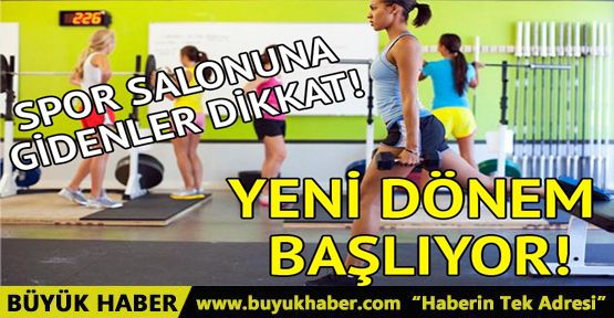 Spor salonlarında yeni dönem