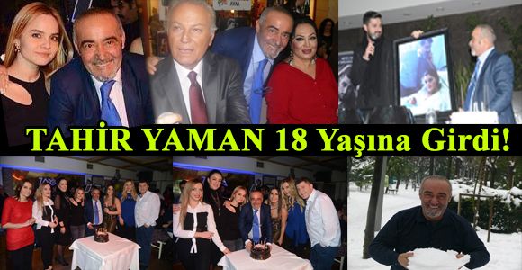 TAHİR YAMAN 18 Yaşına Girdi!