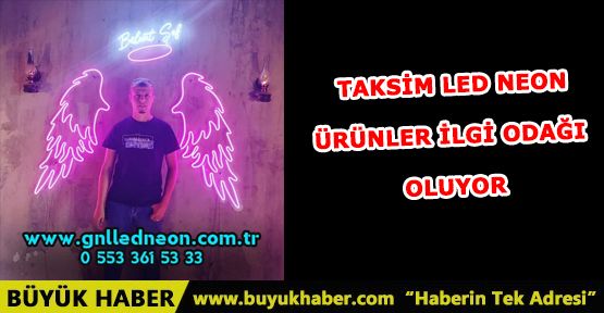 Taksim Led neon