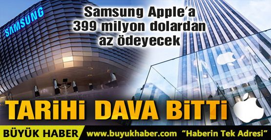 Tarihi dava bitti: Samsung Apple’a 399 milyon dolardan az ödeyecek