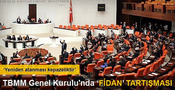 TBMM Genel Kurulu'nda Hakan Fidan tartışması