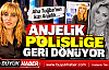 Ahu Tuğba'nın Kızı Anjelik Alejnatij Polisliğe Geri Dönüyor!