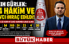 AKIN GÜRLEK 84 HÂKİM VE SAVCI MESLEKTEN İHRAÇ EDİLDİ