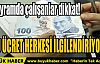 BAYRAMDA ÇALIŞANLAR DİKKAT