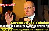 Büyükçekmece Belediye Başkanı Hasan Akgün corona virüse yakalandı