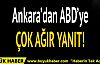 Çavuşoğlu'ndan ABD'ye sert tepki