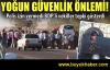 Ceylanpınar'da yoğun güvenlik önlemi