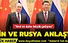 Çin ve Rusya anlaştı