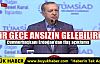 Cumhurbaşkanı Erdoğan: Bir gece ansızın gelebiliriz