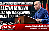 Cumhurbaşkanı Erdoğan Milletin malına el uzatan karşısında devleti bulur