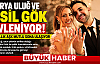 DERYA ULUĞ VE ASİL GÖK EVLENİYOR