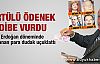Erdoğan döneminin skandal örtülü ödeği